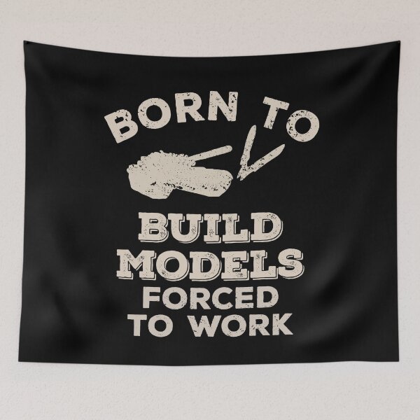 Item preview, Born To Build Models, Forced To Work Funny Gift For Model Builders designed and sold by JokeGysen.