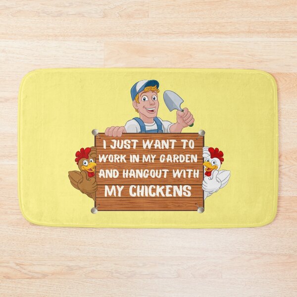 Item preview, I Just Want to Work In My Garden And Hangout With MY Chickens, funny chicken designed and sold by ds-4.