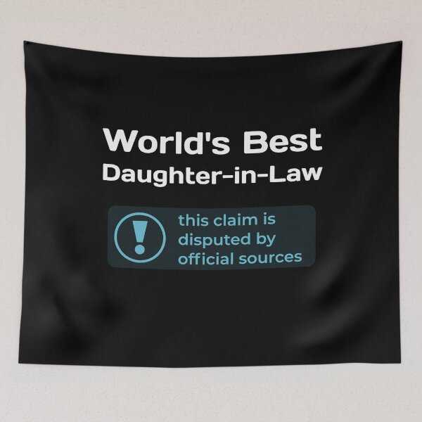 Item preview, This Claim is Disputed (World's Best Daughter-in-Law) - Self Deprecating designed and sold by WeaveTrumpet.