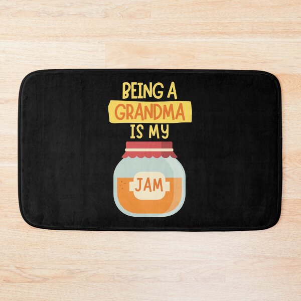 Item preview, Being A Grandma Is My Jam designed and sold by Joy Poddar.
