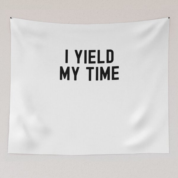 Item preview, I Yield My Time Gift designed and sold by Emerg-Apparel.