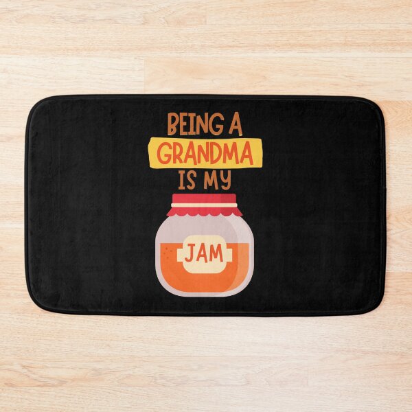 Item preview, Being A Grandma Is My Jam designed and sold by Joy Poddar.