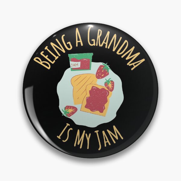 Item preview, Being A Grandma Is My Jam designed and sold by Joy Poddar.
