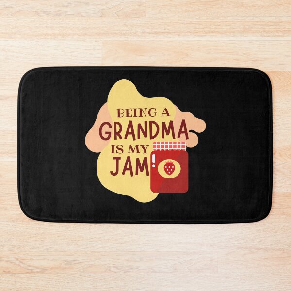Item preview, Being A Grandma Is My Jam designed and sold by Joy Poddar.