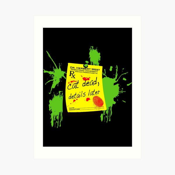 "ReAnimator Cat Dead, Details Later" Art Print by devildrexl Redbubble