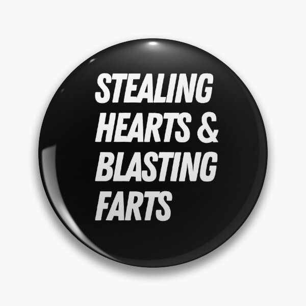 Item preview, Stealing Hearts And Blasting Farts designed and sold by Imaginative Expressions⭐️ ⭐️ ⭐️ ⭐️ ⭐️.