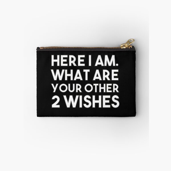 Item preview, Here I am, What Are Your Other 2 Wishes designed and sold by DesignsForest.