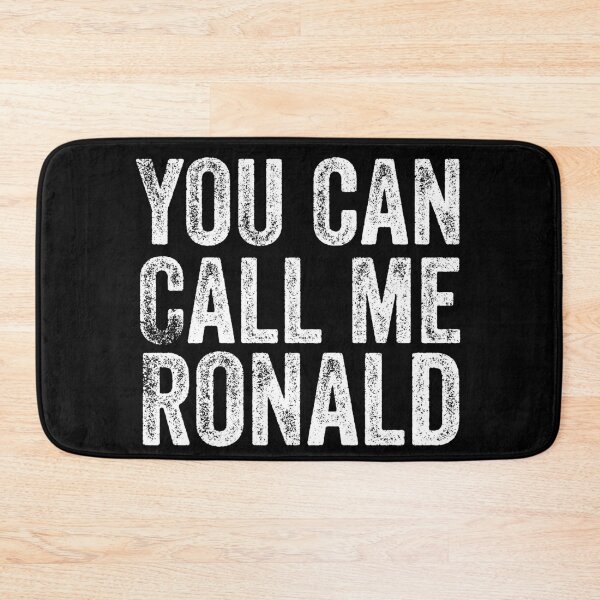 Item preview, You Can Call Me Ronald designed and sold by Teelogic.