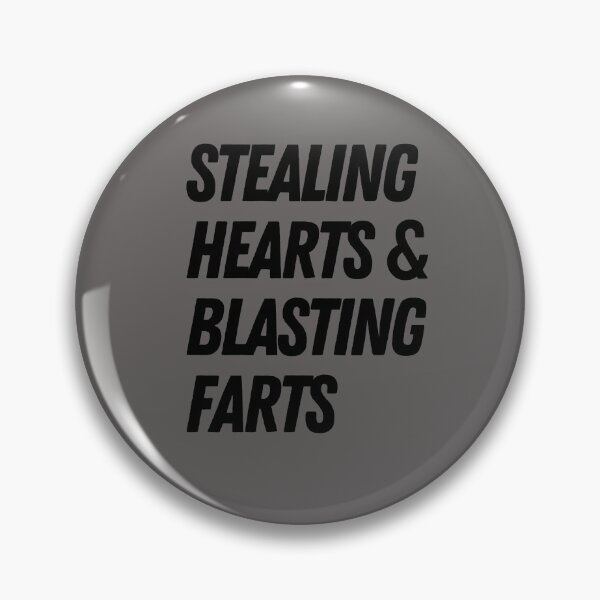 Item preview, Stealing Hearts And Blasting Farts designed and sold by Imaginative Expressions⭐️ ⭐️ ⭐️ ⭐️ ⭐️.