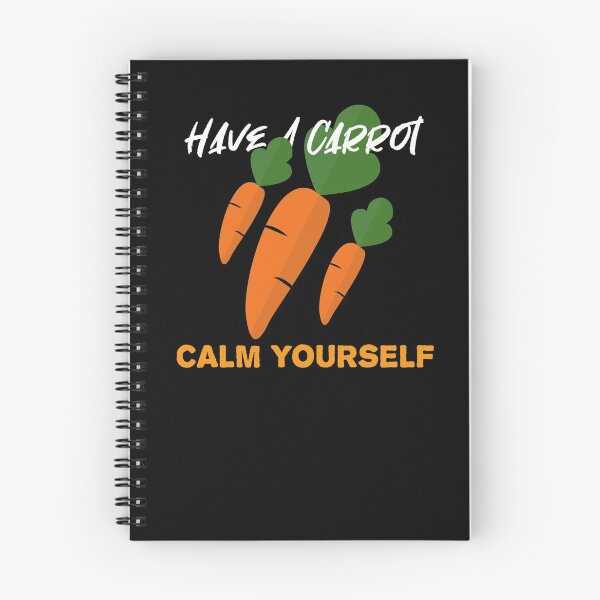 Item preview, Have A Carrot Calm Yourself designed and sold by chyaart.