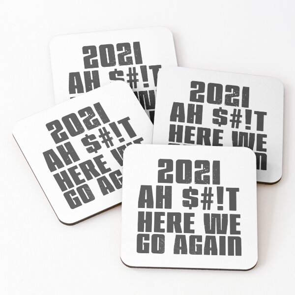 Item preview, 2021 Ah s.... here we go again blk designed and sold by arendbotha.