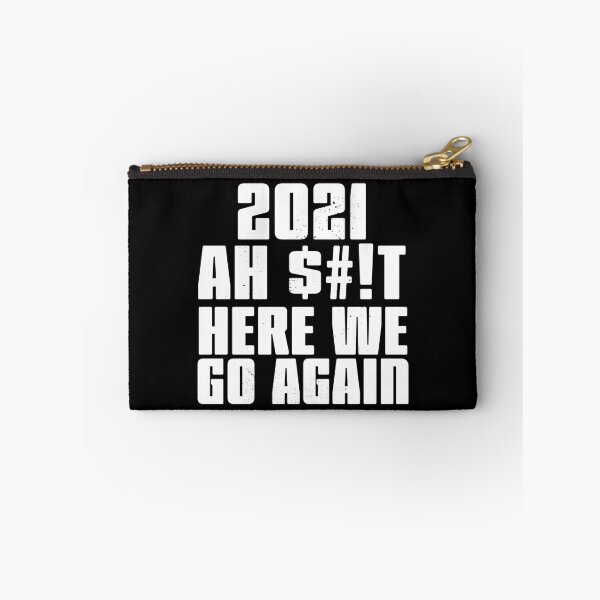 Item preview, 2021 Ah S.... here we go again white designed and sold by arendbotha.