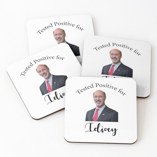 Item preview, Tom Wolf Pennsylvania state Governor tested positive for idiocy  designed and sold by anins-azuree.
