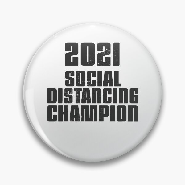 Item preview, 2021 Social Distancing Champion blk designed and sold by arendbotha.