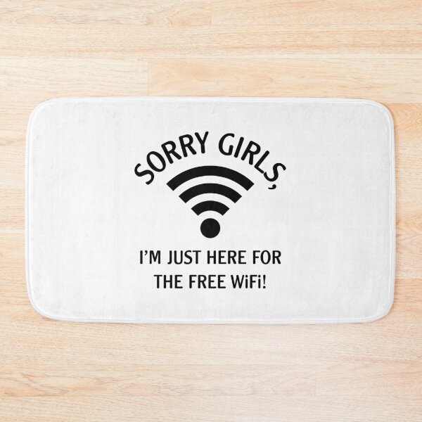 Item preview, Sorry Girls, I’m Just Here For The Free WiFi! (Black) designed and sold by MrFaulbaum.