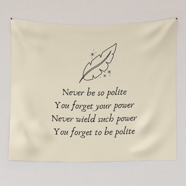 Item preview, Power and Politeness | Marjorie designed and sold by BloompodDesigns.