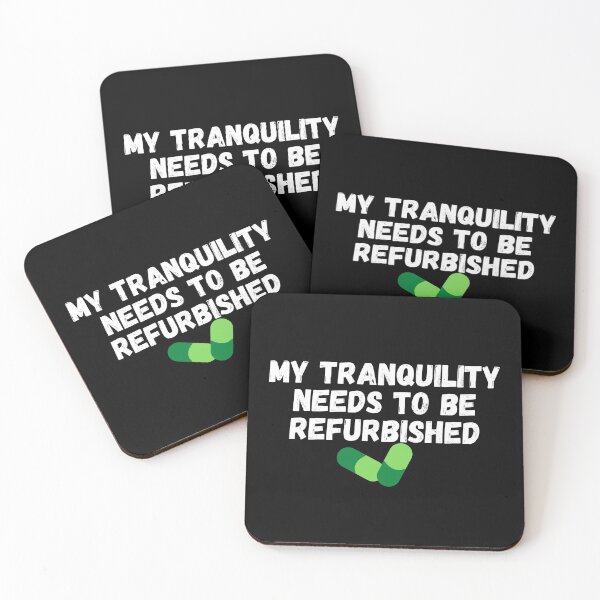 Item preview, My tranquility needs to be refurbished - Alma Wheatley quote designed and sold by ds-4.