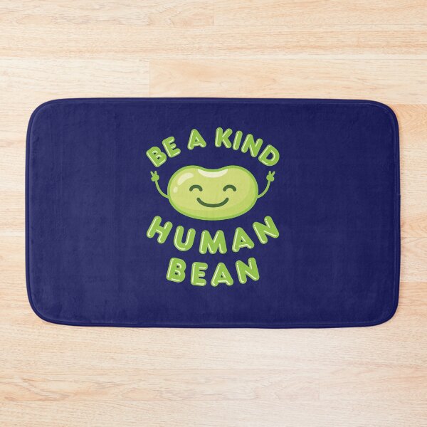Item preview, Be a Kind Human Bean Cute Kawaii Bean Lover designed and sold by jaygo.