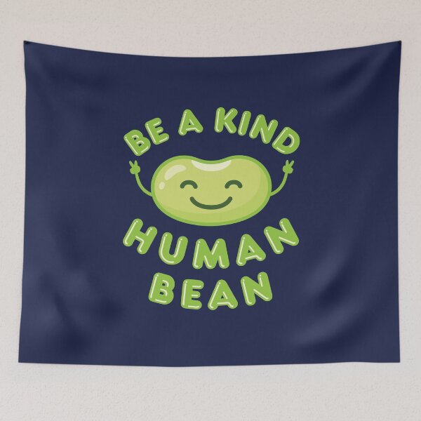 Item preview, Be a Kind Human Bean Cute Kawaii Bean Lover designed and sold by jaygo.