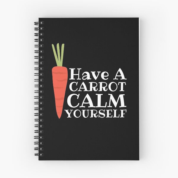 Item preview, Have A Carrot Calm Yourself designed and sold by Joy Poddar.