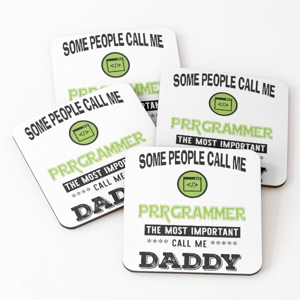 Item preview, some people call me programmer, the most important call me Daddy designed and sold by Hapo Team.