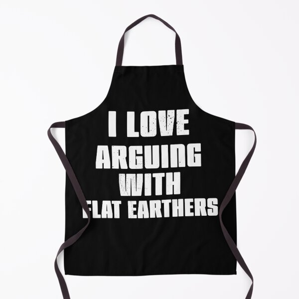 Item preview, I love arguing with Flat Earthers white designed and sold by arendbotha.