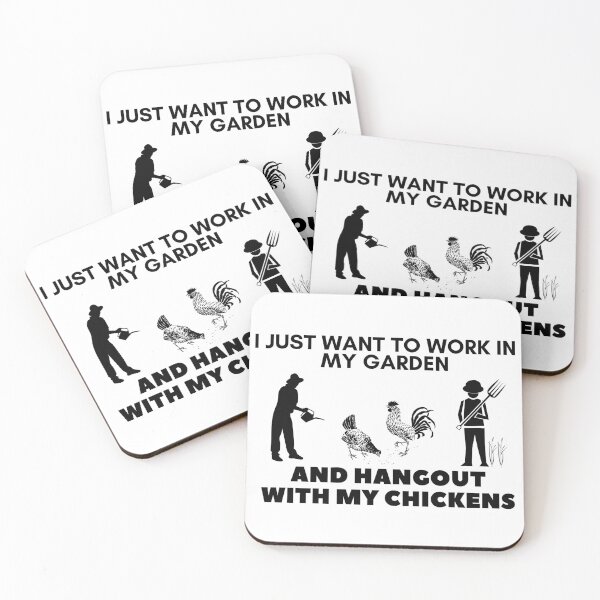 Item preview, I Just Want To Work In My Garden And Hangout With My Chickens  designed and sold by leonmarket.