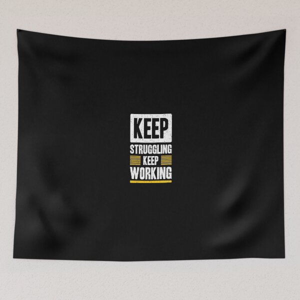 Item preview, Keep Struggling Keep Working designed and sold by CAsual-Fashion.