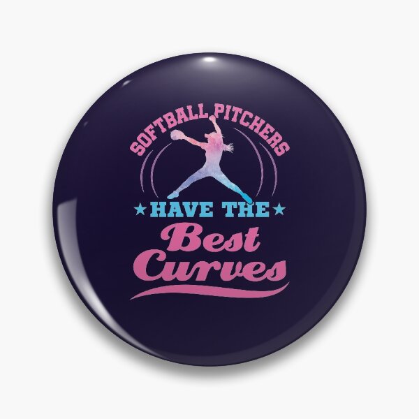 Item preview, Softball Pitchers Have the Best Curves Funny Pitcher  designed and sold by jaygo.