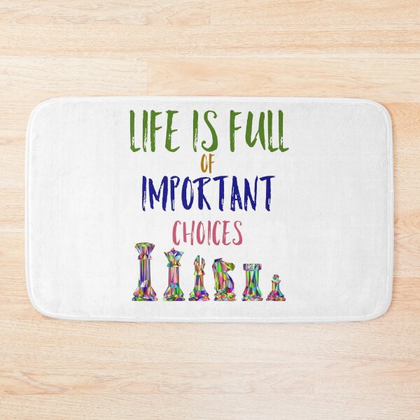 Item preview, LIFE IS FULL OF IMPORTANT CHOICES CHESS designed and sold by 30-Merch.