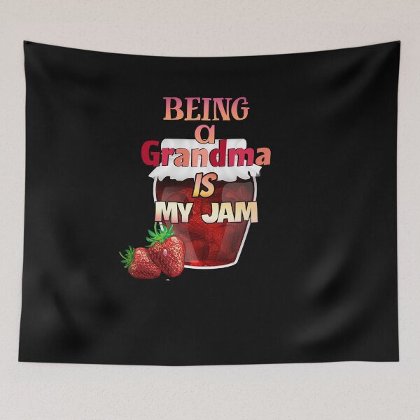 Item preview, Being a grandma is my jam designed and sold by TaimToons.