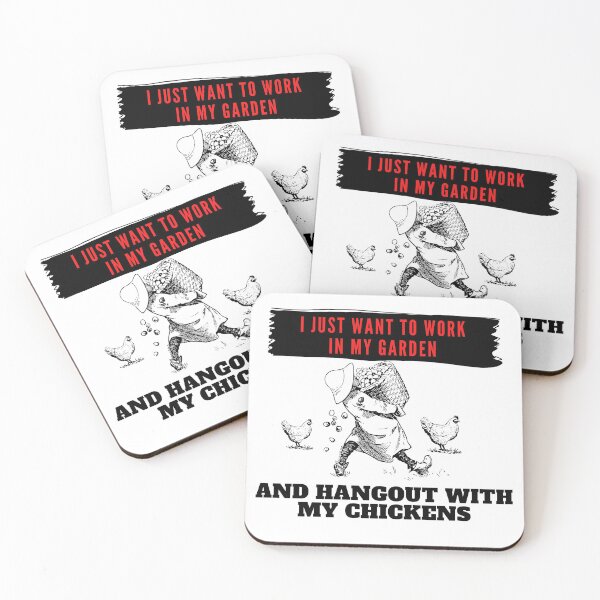 Item preview, I Just Want To Work In My Garden And Hangout With My Chickens  designed and sold by leonmarket.