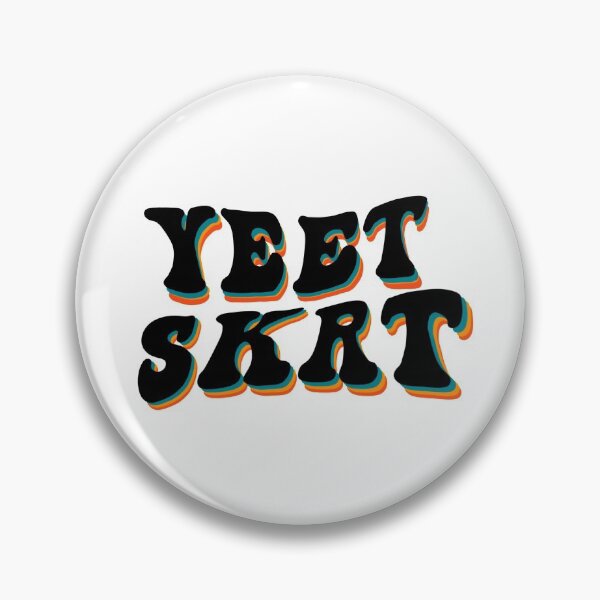 Item preview, Yeet Skrt designed and sold by itmehannahleigh.