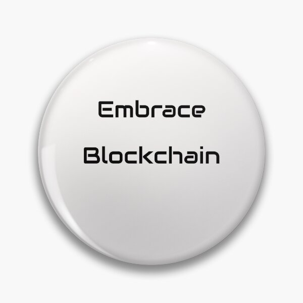Item preview, Embrace Blockchain designed and sold by MonatheExplorer.