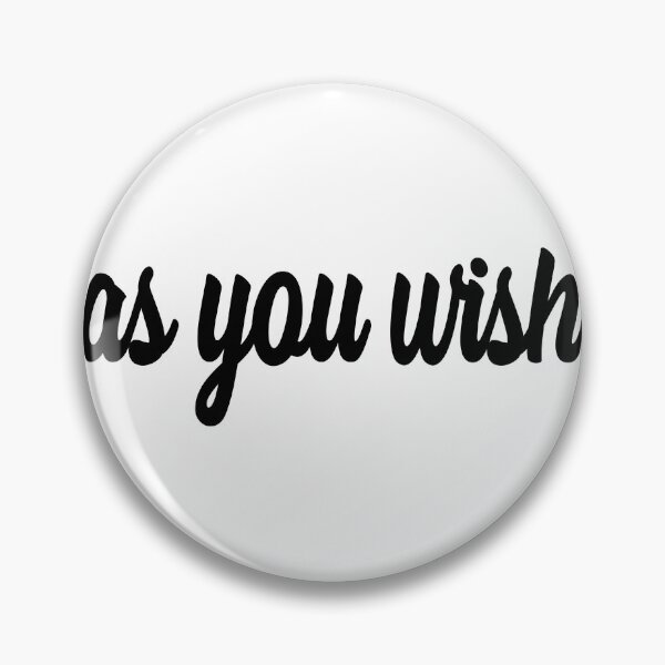 Item preview, As You Wish designed and sold by Happyhobbithole.