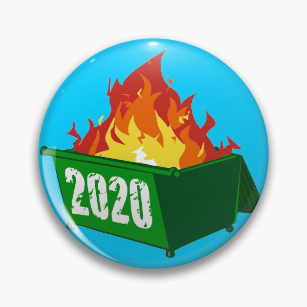 Item preview, 2020: Dumpster Fire designed and sold by SkipHarvey.