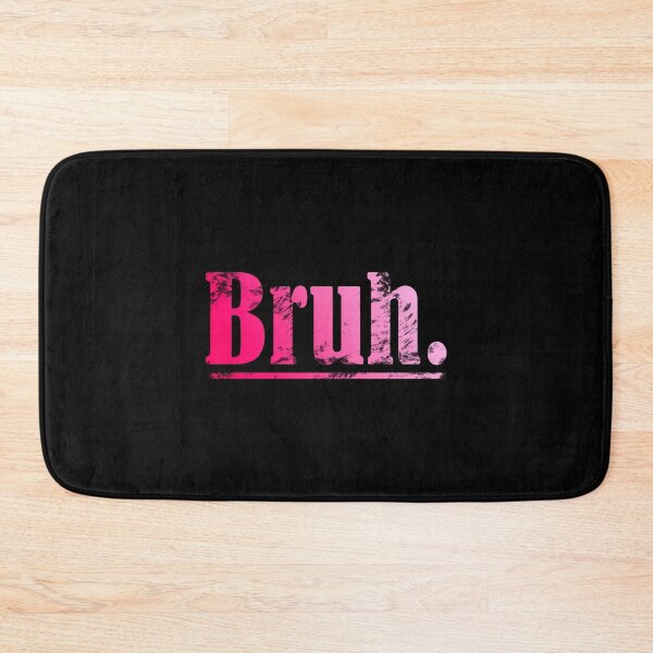 Item preview, Bruh. - Pink designed and sold by NissaArt.