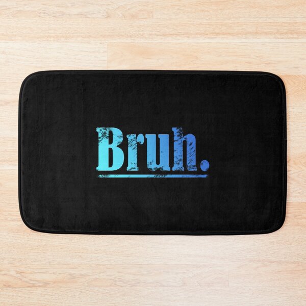 Item preview, Bruh. - Blue designed and sold by NissaArt.