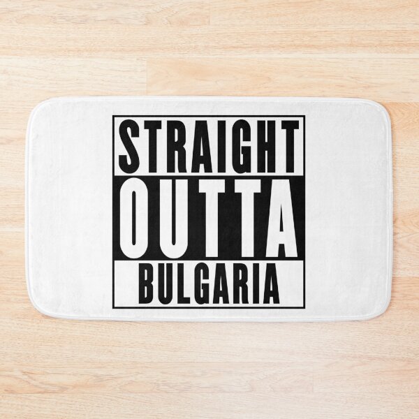 Item preview, Straight Outta Bulgaria designed and sold by RandomStuffShop.