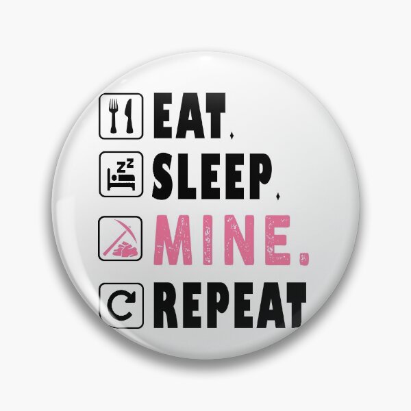 Artikelvorschau, EAT SLEEP MINE REPEAT V entworfen und verkauft von boymelvs.
