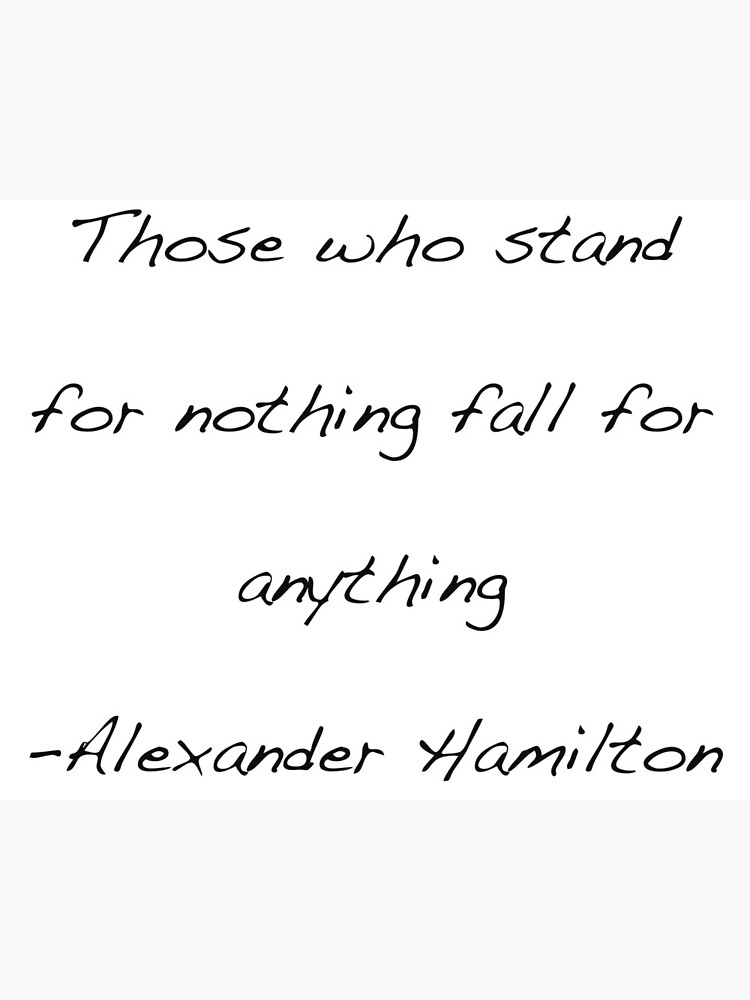 Alexander Hamilton Quote Alexander Hamilton Quote