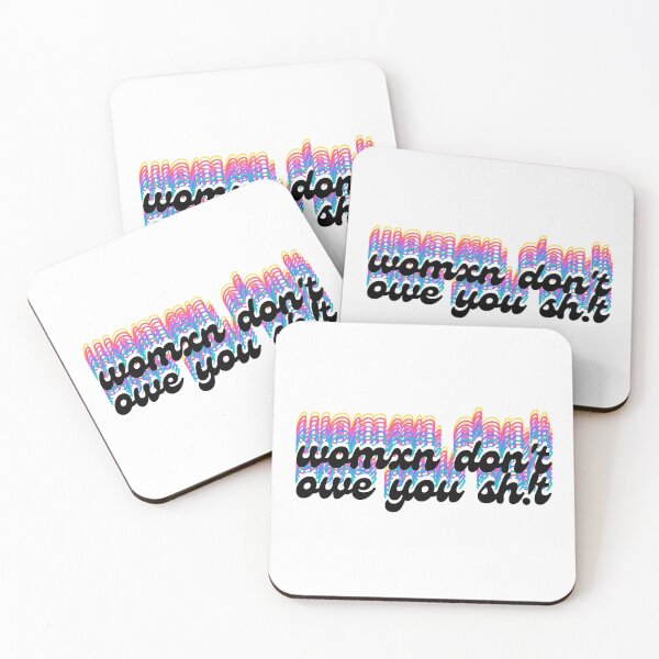 Item preview, women dont owe you sht designed and sold by marcadao99.