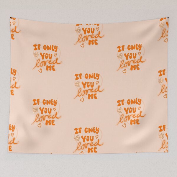 Item preview, If only you loved me  designed and sold by SOFTIA.