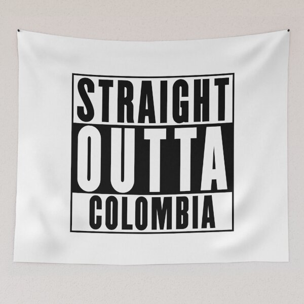 Item preview, Straight Outta Colombia designed and sold by RandomStuffShop.