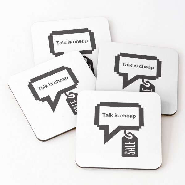 Item preview, Talk is cheap designed and sold by JBlaisDesign.
