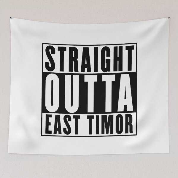 Item preview, Straight Outta East Timor designed and sold by RandomStuffShop.