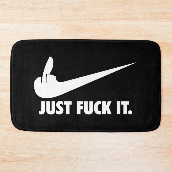 Item preview, Just Fuck It designed and sold by Krobilad.