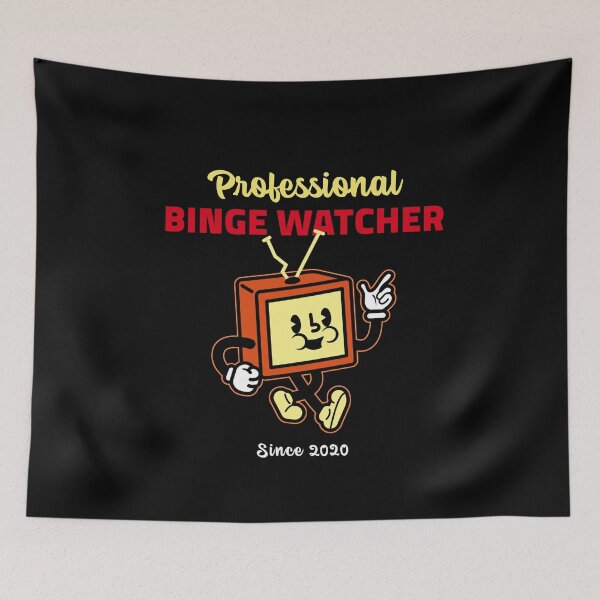 Item preview, Professional Binge Watcher designed and sold by sketchypages.