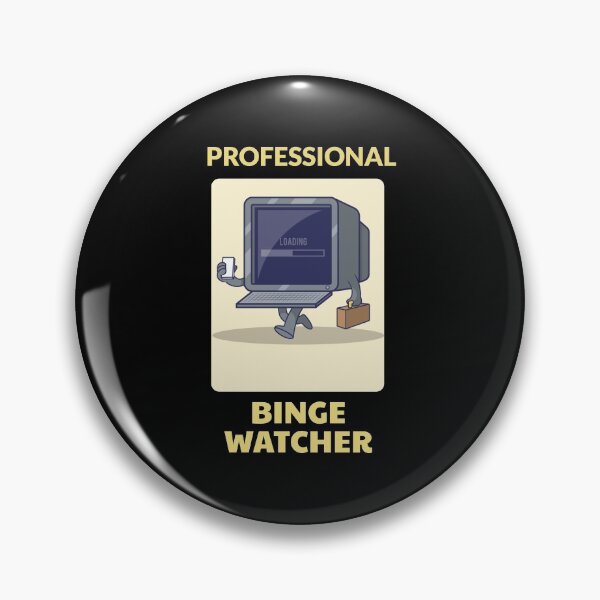 Item preview, Professional Binge Watcher designed and sold by sketchypages.