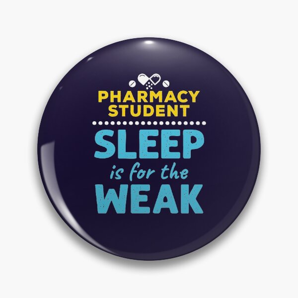 Artikelvorschau, Pharmacy Student Sleep ist für die Schwachen entworfen und verkauft von jaygo.